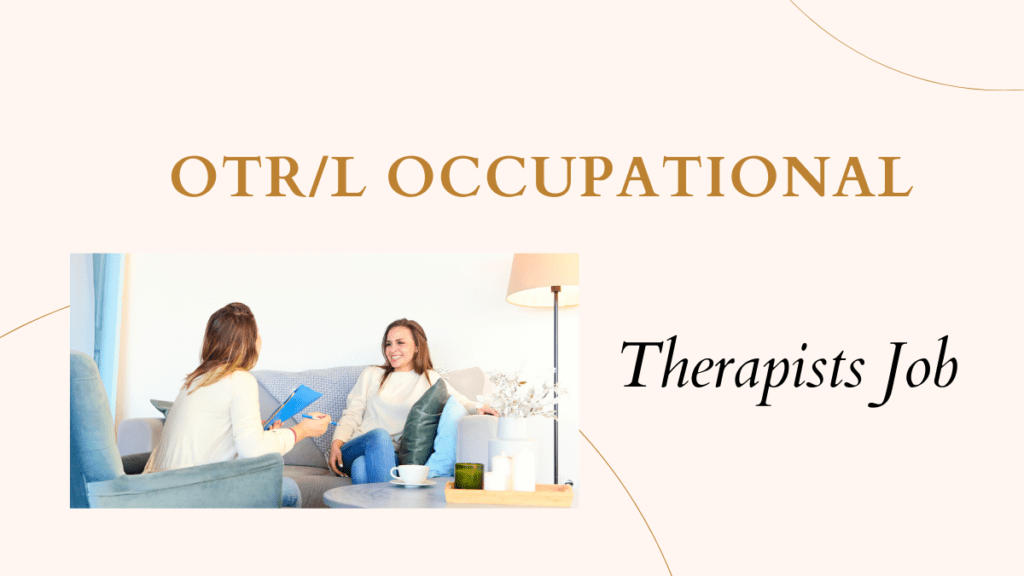OTRL Occupational Therapists job