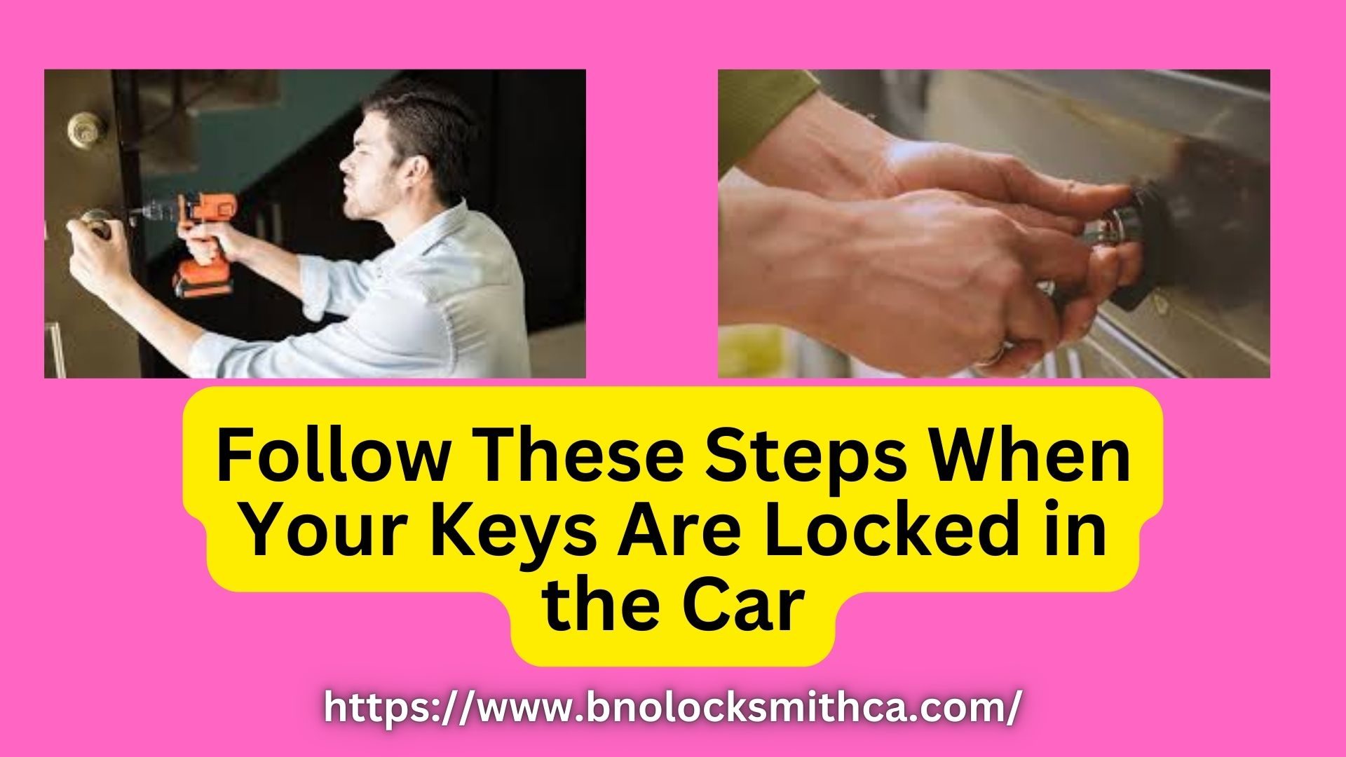 Follow These Steps When Your Keys Are Locked in the Car