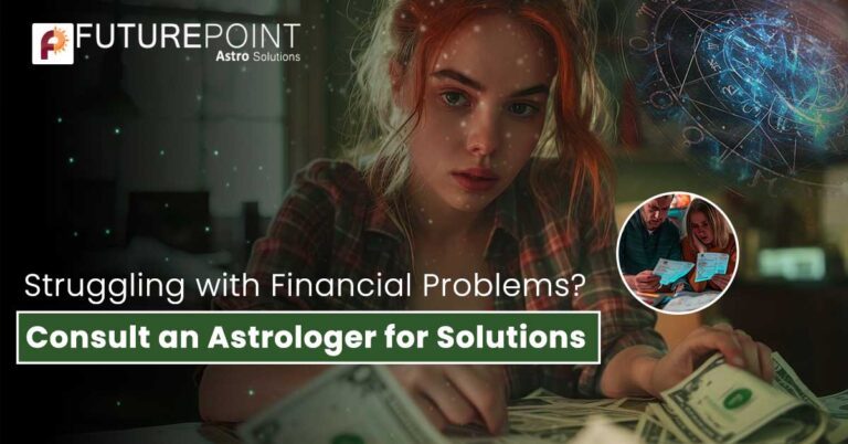 Struggling-with-Financial-Problems-Consult-an-Astrologer-for-Solutions