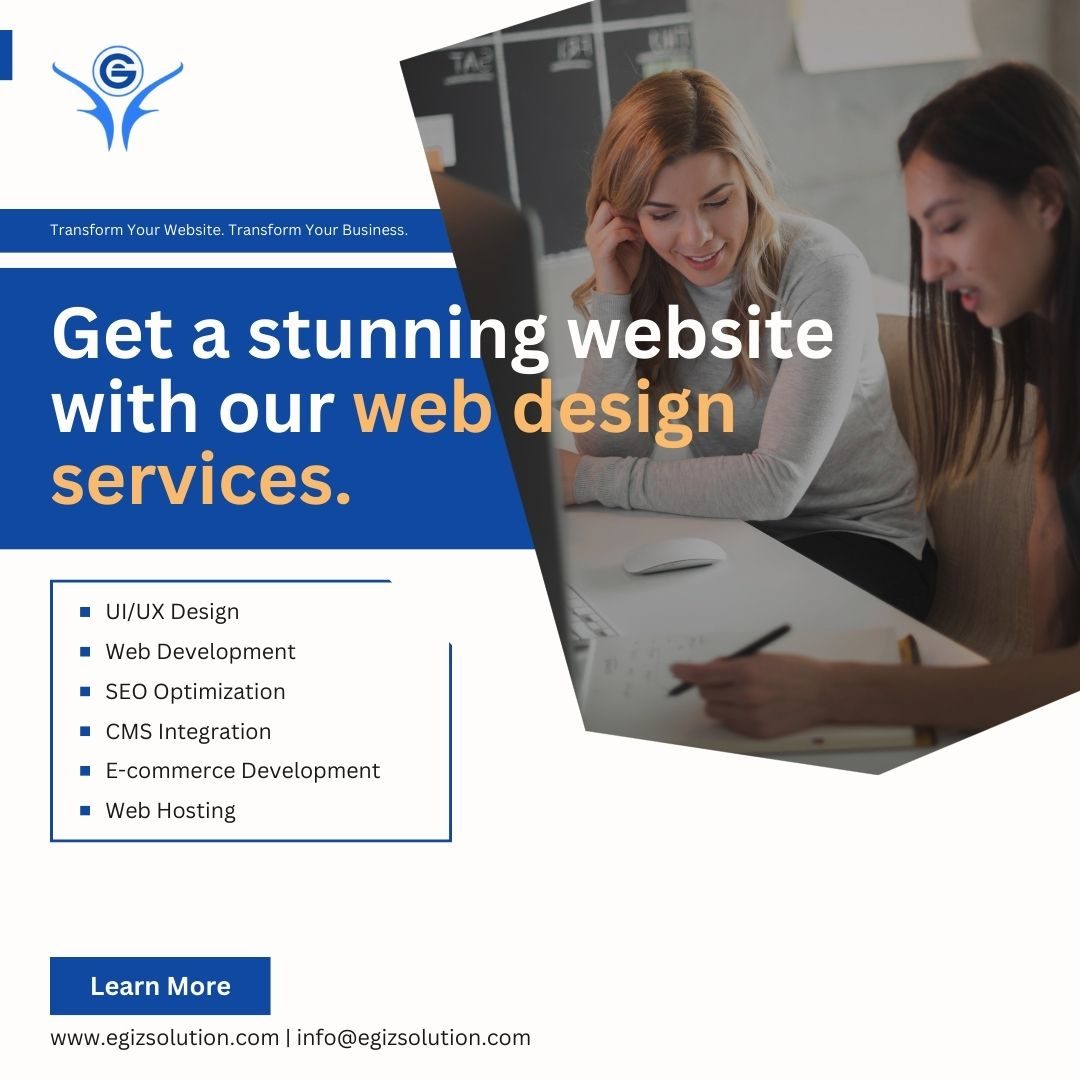 Best Website Designing Services: Elevate Your Online Presence with Egiz Solution