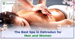 A Journey of Relaxation: The Best Spa Therapies in Dehradun