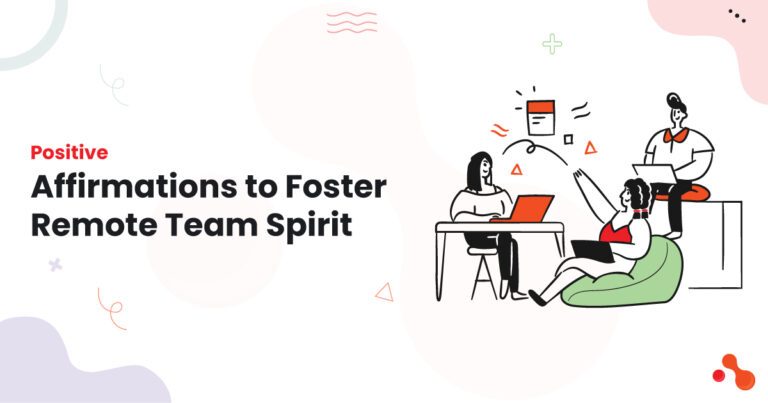 1-Positive-Affirmations-to-Foster-Remote-Team-Spirit