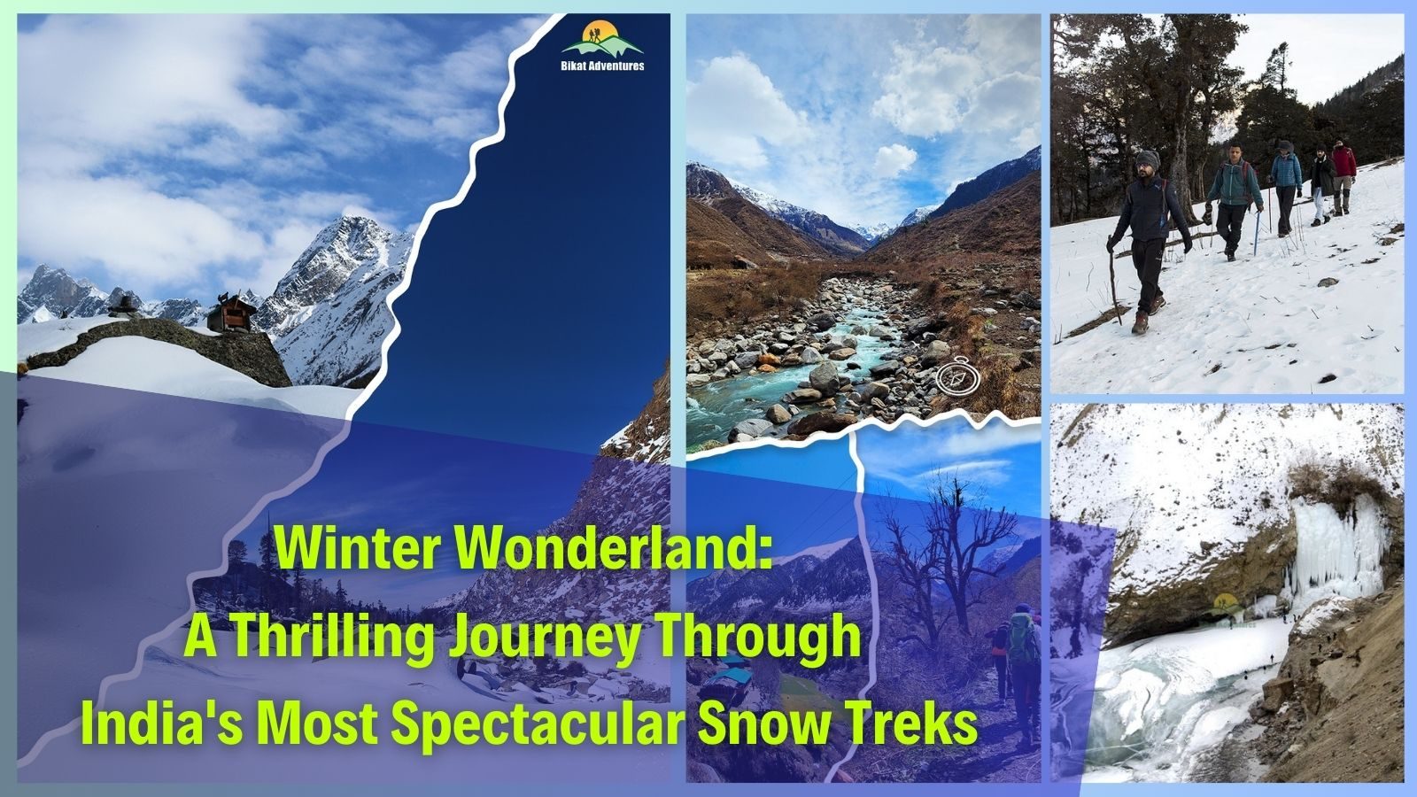 Winter Wonderland: A Thrilling Journey Through India’s Most Spectacular Snow Treks