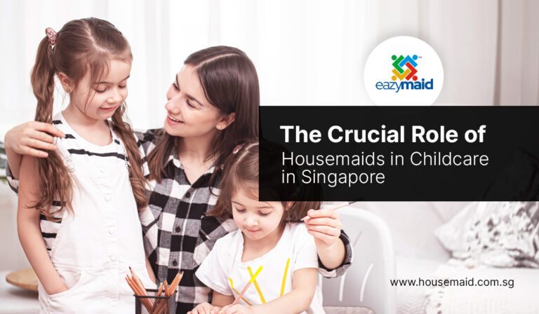 The-Crucial-Role-of-Housemaids-in-Childcare-in-Singapore