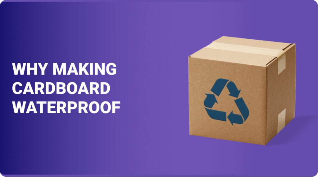 PackagingMojo’s Waterproof Cardboard – Keep Products Safe and Dry