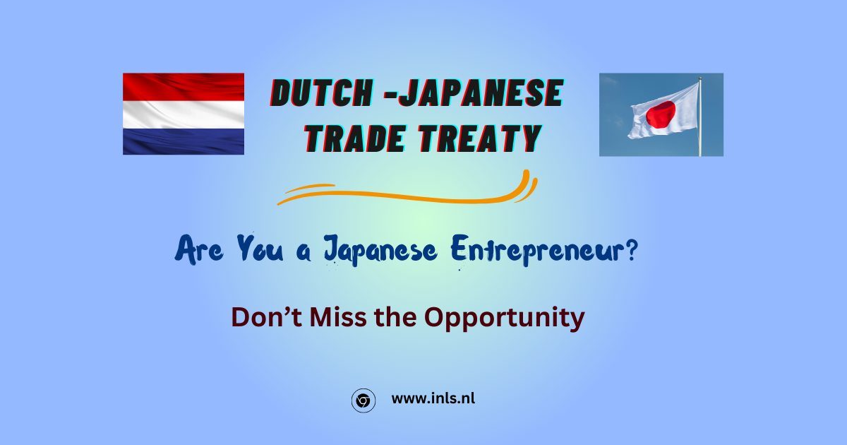 “Step-by-Step: Applying for the Dutch-Japanese Trade Treaty Visa”