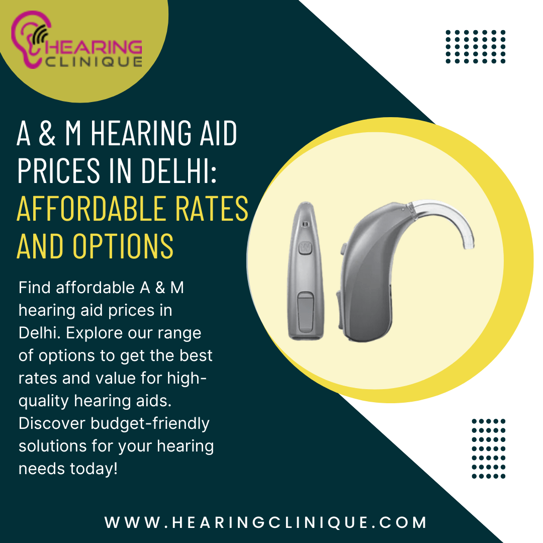 Best Hearing Aids in Delhi | Affordable Hearing Aids, Phonak Rechargeable Hearing Aids, and Expert Fitting Services