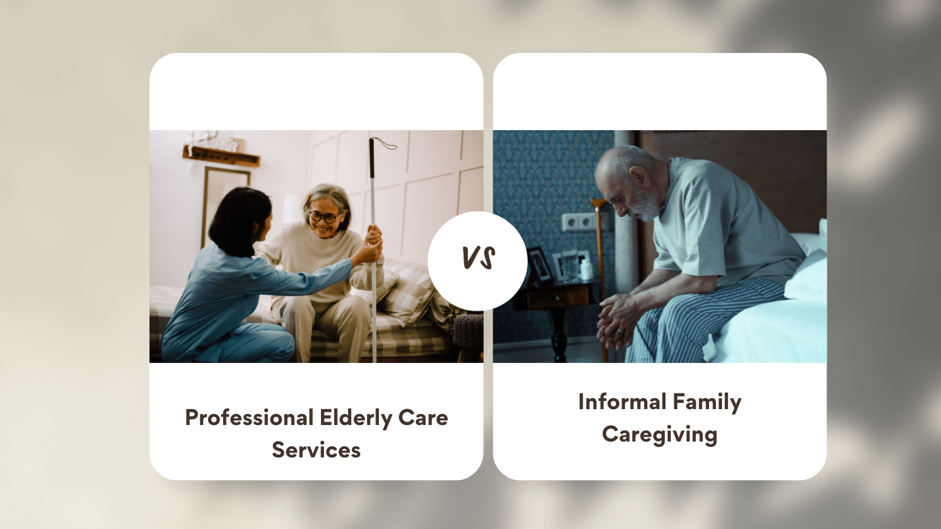 Professional Elderly Care Services vs. Informal Family Caregiving