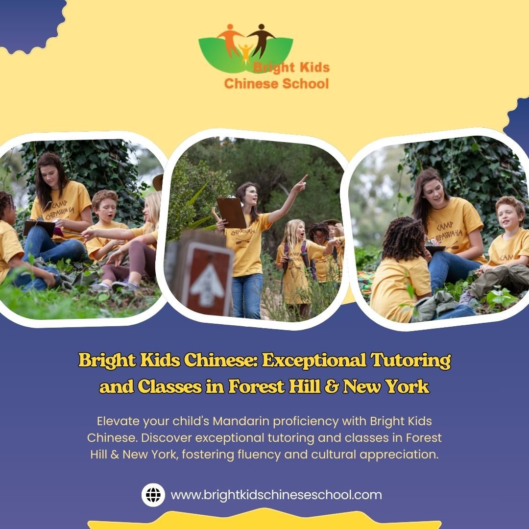 Top Chinese Schools and Classes for Kids in Middle Village and Forest Hills – Bright Kids Chinese School