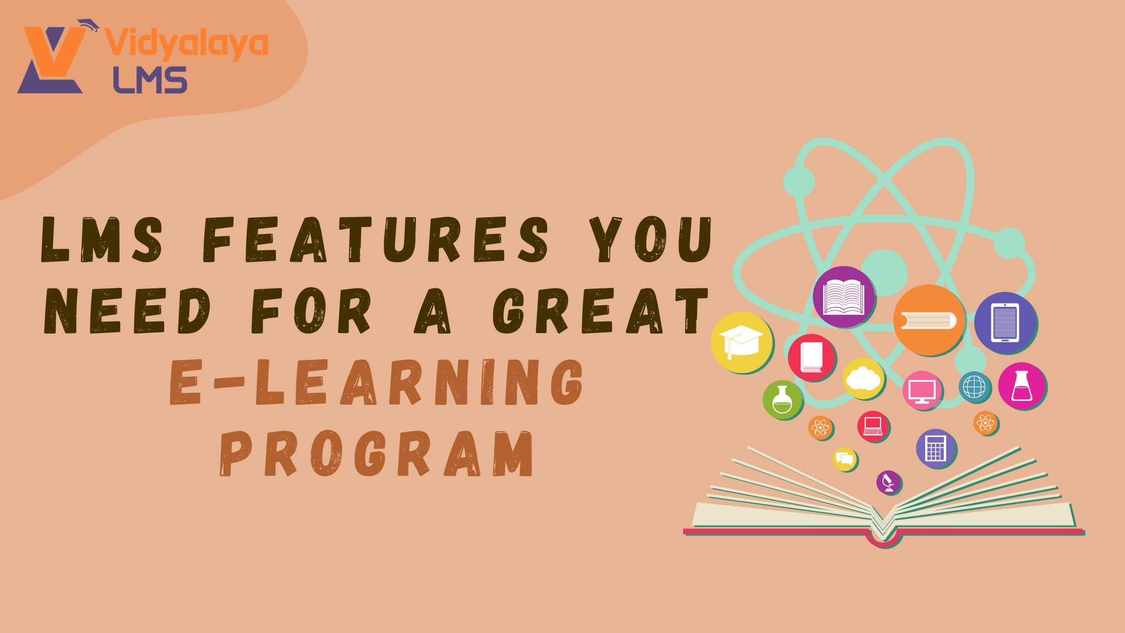 LMS Features You Need for a Great E-Learning Program