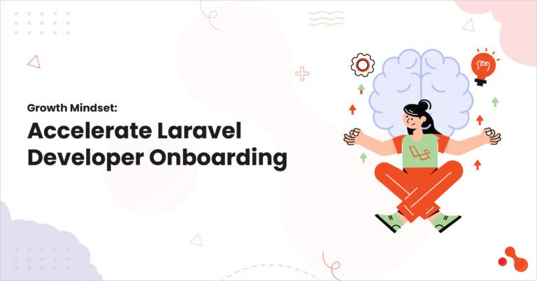 Growth-Mindset-Accelerate-Laravel-Developer-Onboarding