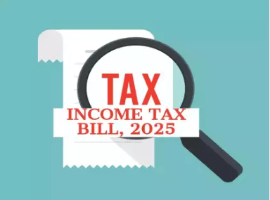 New Income Tax Bill 2025 Highlights – Major Tax Reforms Unveiled