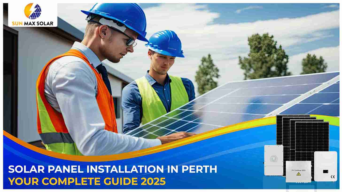 Solar Power Perth: a wise investment for a future sustainable development