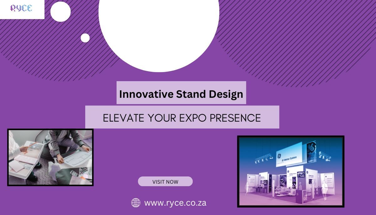 Innovative Stand Design: Elevate Your Expo Presence