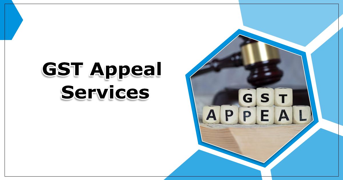 GST Appeal Procedures Demystified: What Every Ahmedabad Business Owner Must Know