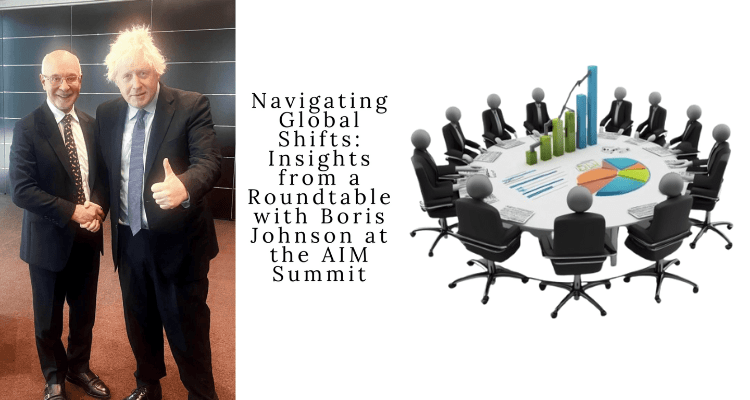 Boris Johnson’s Strategic Insights on Global Shifts at AIM Summit Dubai